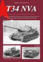 T 34 NVA - Der Panzer T-34 und seine Varianten im Dienste der NVA der DDR